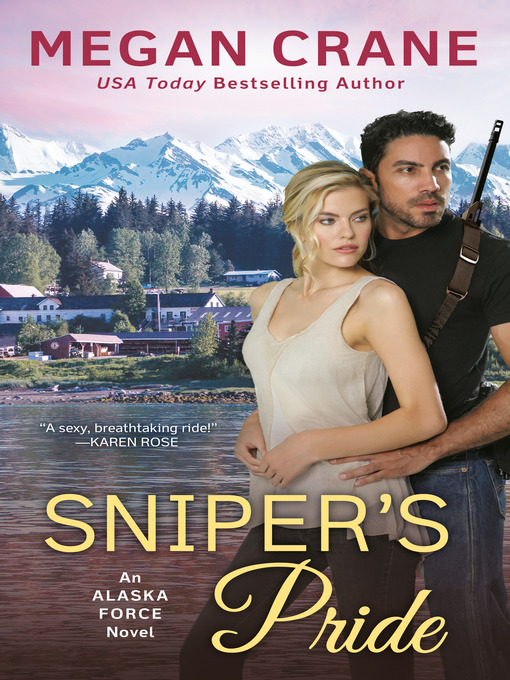 Title details for Sniper's Pride by Megan Crane - Available